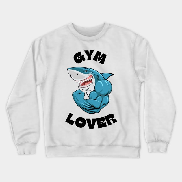 Gym Lover Crewneck Sweatshirt by Simple Ever